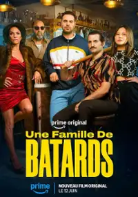 Une famille de B&acirc;tards