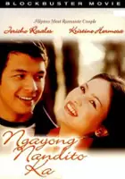 plakat filmu Ngayong nandito ka