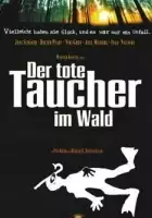 Markus O. Rosenm&uuml;ller / Der Tote Taucher im Wald