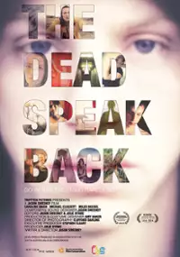 Plakat filmu The Dead Speak Back