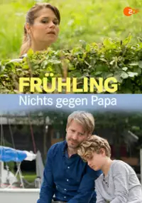 Plakat filmu Frühling - Nichts gegen Papa