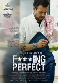 Plakat filmu Sergio Herman, Fucking Perfect