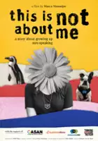 plakat filmu This Is Not About Me