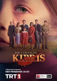 Plakat serialu Bir Zamanlar Kıbrıs