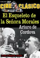 Arturo de C&oacute;rdova / El Esqueleto de la señora Morales