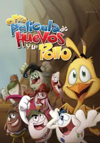 Plakat filmu Otra pel&iacute;cula de huevos y un pollo