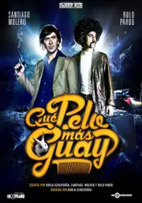 Plakat filmu Qué pelo más guay