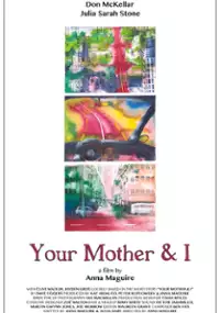 Plakat filmu Your Mother and I