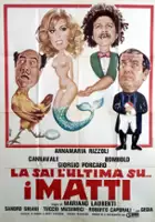 plakat filmu La sai l'ultima sui matti?