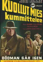 plakat filmu Kuollut mies kummittelee