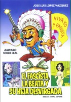 plakat filmu El Fascista, la beata y su hija desvirgada
