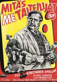 Plakat filmu Mitäs me taiteilijat