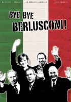 plakat filmu Bye Bye Berlusconi!