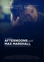 plakat filmu Afternoons with Max Marshall