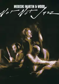 Plakat filmu Not Not Jazz