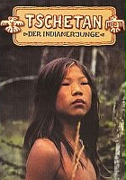 plakat filmu Tschetan, der Indianerjunge