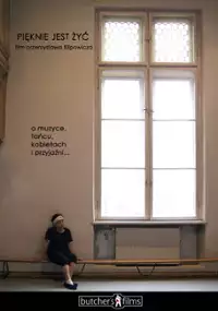 Plakat filmu Pięknie jest żyć