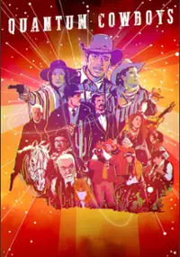 Plakat filmu Quantum Cowboys