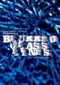 Plakat filmu Blurred Glass Lines