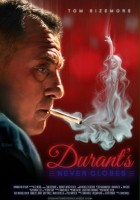 plakat filmu Durant's Never Closes