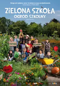 Plakat filmu Zielona szkoła. Ogród szkolny