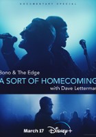 plakat filmu Bono & The Edge: A Sort of Homecoming z Dave'em Lettermanem
