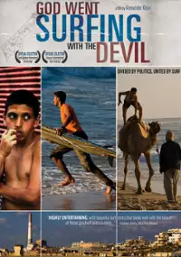 Plakat filmu God Went Surfing with the Devil
