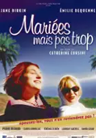 plakat filmu Mariées mais pas trop