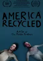 plakat filmuAmerica Recycled