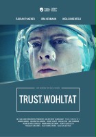 plakat filmu Trust.Wohltat