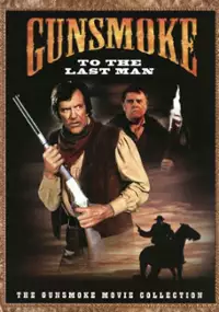 Plakat filmu Gunsmoke - Do ostatniego człowieka