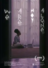 Plakat filmu We Are Not Alone