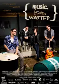 Plakat filmu Music. Love. Wasted.
