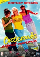 plakat filmu Crossroads - Dogonić marzenia