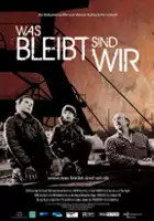 plakat filmu Was bleibt sind wir