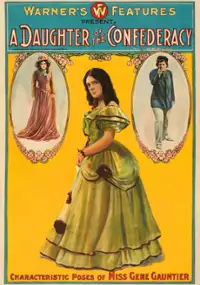 Plakat filmu A Daughter of the Confederacy