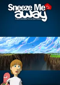 Plakat filmu Sneeze Me Away