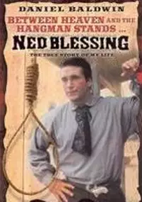 Plakat filmu Ned Blessing: The True Story of My Life