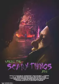 Plakat filmu Where the Scary Things Are