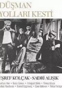 Plakat filmu Düsman yollari kesti