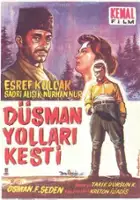 Ertugrul Bilda / D&uuml;sman yollari kesti