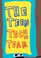 Corinne Chooey / The Teen Tech Team