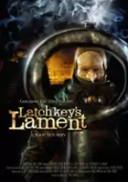plakat filmu Latchkey's Lament