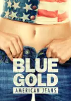 Anthony Haden-Guest / Blue Gold: American Jeans
