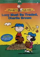 plakat filmu Lucy Must Be Traded, Charlie Brown