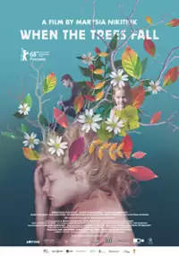 Plakat filmu Kiedy padają drzewa