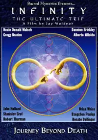 Plakat filmu Infinity: The Ultimate Trip - Journey Beyond Death