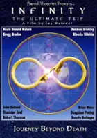 plakat filmu Infinity: The Ultimate Trip - Journey Beyond Death