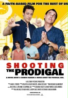plakat filmu Shooting the Prodigal
