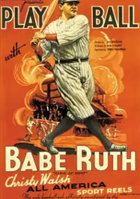 Plakat filmu Play Ball with Babe Ruth